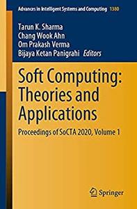 Soft Computing Theories and Applications