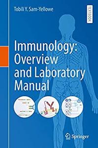 Immunology Overview and Laboratory Manual