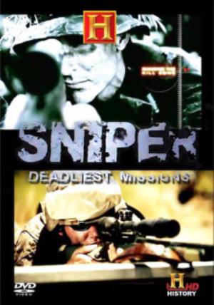 History Channel - Sniper Deadliest Missions (2010)