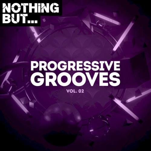 Nothing But... Progressive Grooves, Vol. 03 (2021)