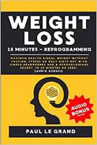 Weight Loss - 15 Minutes Reprogramming