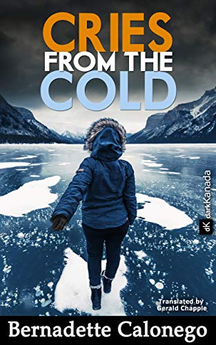 Cries From The Cold A Bone-Chilling Mystery Thriller. (Detective Calista Gates 1)