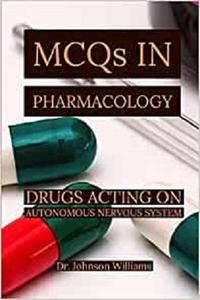 Pharmacology MCQs IN PHARMACOLOGY