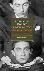 Existential Monday Philosophical Essays
