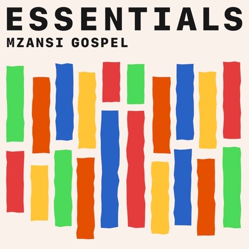Mzansi Gospel Essentials (2021)