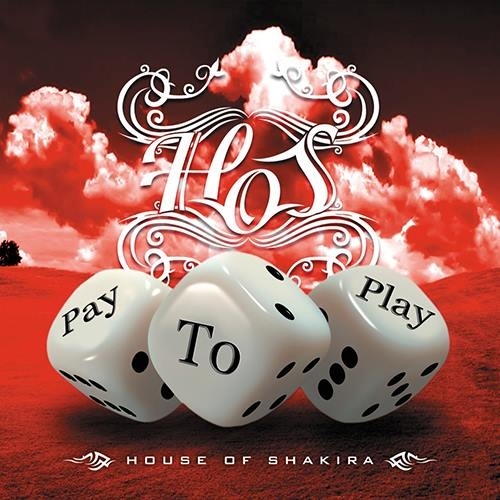 House Of Shakira - Pay To Play 2013