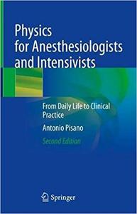 Physics for Anesthesiologists and Intensivists, 2nd Edition