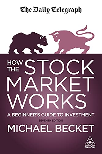 How The Stock Market Works A Beginner's Guide to Investment, 7th Edition