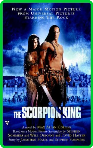 The Scorpion King by Max Allan Collins