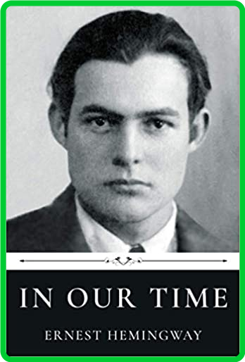 Hemingway, Ernest - In Our Time