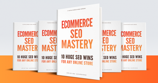 Kristina Azarenko - Ecommerce SEO Mastery