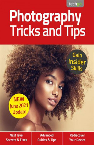 TechGo Photography Tricks and Tips – 6th Ed. 2021