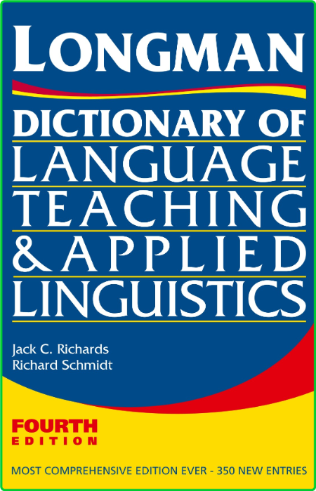 Jack C Richards Richard Schmidt Longman Dictionary Of Language Teaching And Applie...