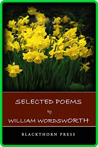 Selected Poems by William Wordsworth 6a17142f8fc870eb27e9eb71566d9f7a