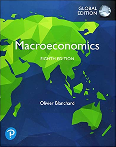 Macroeconomics, Global Edition, 8th Edition