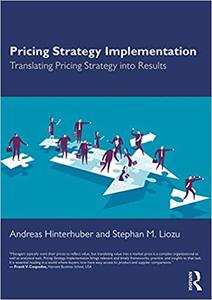 Pricing Strategy Implementation Translating Pricing Strategy into Results