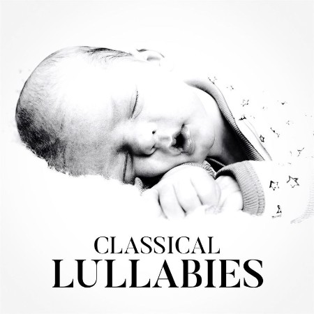 VA - Classical Lullabies (2021) 