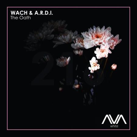 Wach & A.R.D.I.  - The Oath (2021)