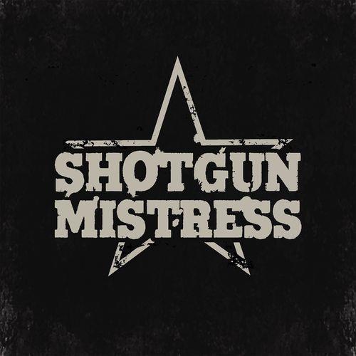Shotgun Mistress - Shotgun Mistress (2021)