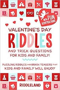 Valentine's Day Riddles and Trick Questions for Kids and Family