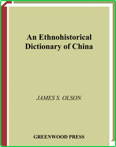 Olson An Ethnohistorical Dictionary China