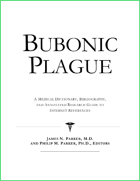 Health Publica Icon Health Publications Bubonic Plague A Medical Dictionary Biblio... 8c75f2fcd912e14cb7ffa72f5dde6fad