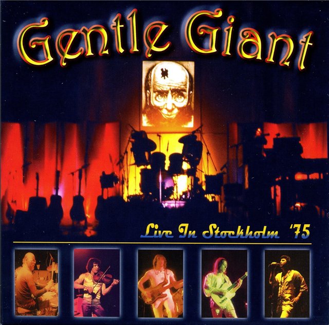 Gentle Giant - Live In Stockholm 1975 (Remastered 2009)