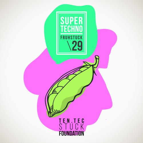 Super Techno Fruhstuck 29 (2021)