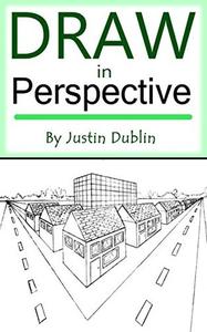 Draw in Perspective Step by Step, Learn Easily How to Draw in Perspective