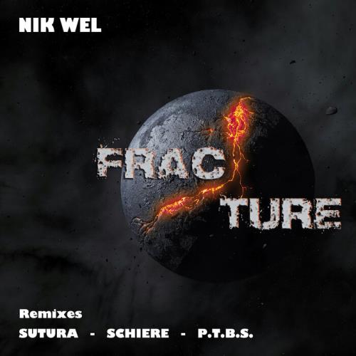 Nik Wel - Fracture (2021)