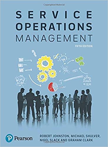Service Operations Management Improving Service Delivery, 5th Edition