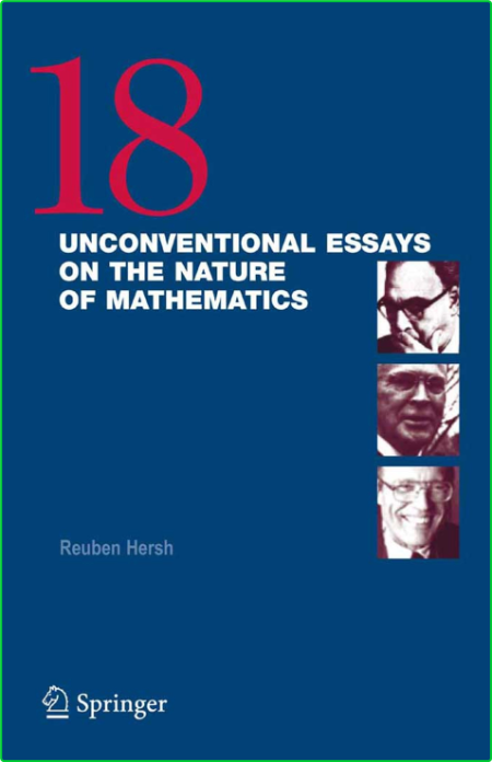 18 Unconventional Essays On The Nature Of Mathematics 6fda215ed4f2cd546bef767e596e6dd7