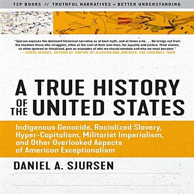 A True History of the United States [Audiobook]