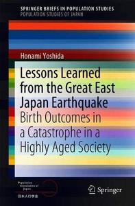 Lessons Learned from the Great East Japan Earthquake Birth Outcomes in a Catastrophe in a Highly Aged Society