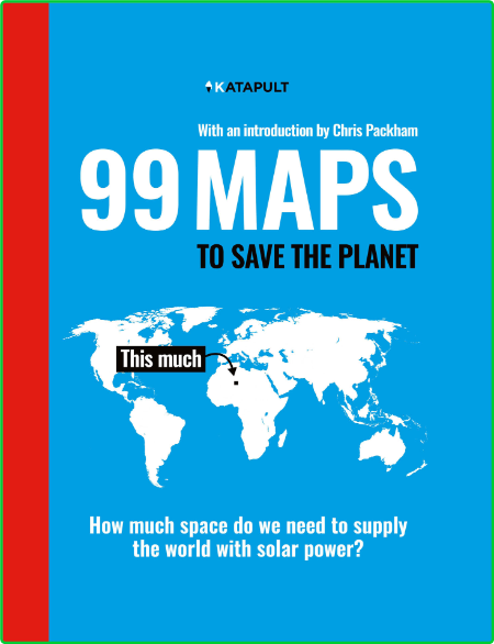 99 Maps to Save the Planet- KATAPULT