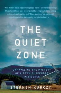 The Quiet Zone Unraveling the Mystery of a Town Suspended in Silence