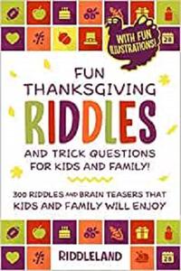 Fun Thanksgiving Riddles and Trick Questions for Kids and Family