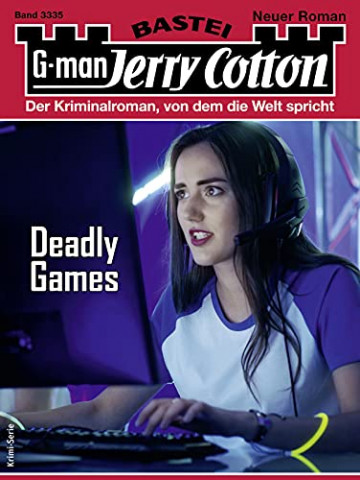 Cover: Deadly Games - Jerry Cotton 3335