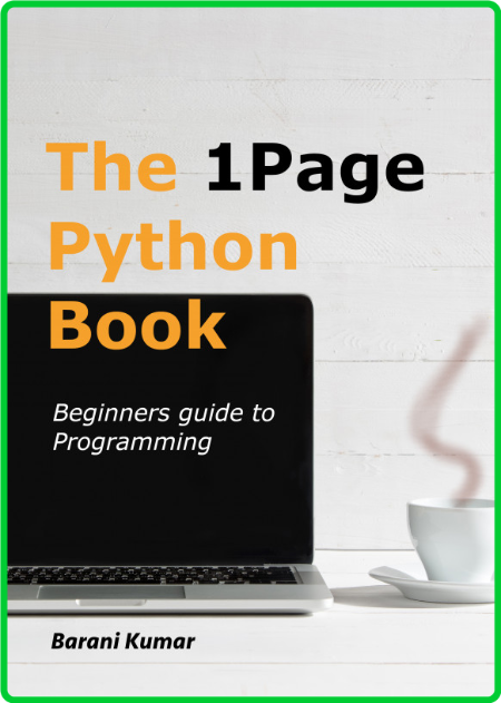 The 1 Page Python Book - Beginners guide to programming in python