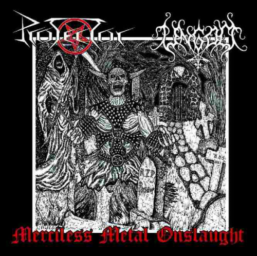 Protector & Ungod - Merciless Metal Onslaught (Split) 2013