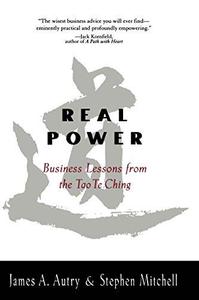 Real Power Business Lessons from the Tao Te Ching