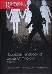 Routledge Handbook of Critical Criminology  Ed 2