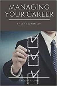 Managing Your Career A Practical Guide (Management)