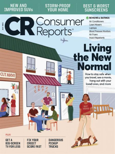 Consumer Reports – July 2021