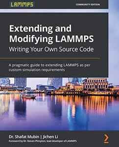 Extending and Modifying LAMMPS Writing Your Own Source Code