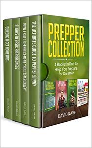 Prepper Collection 4 Books in one to Help You Prepare for Disaster