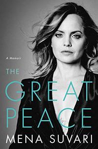 The Great Peace A Memoir