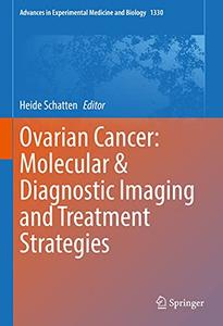 Ovarian Cancer Molecular & Diagnostic Imaging and Treatment Strategies