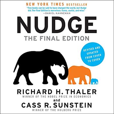 Nudge The Final Edition Improving Decisions About Money, Health, and the Environment [Audiobook]