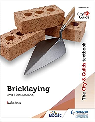 The City & Guilds Textbook Bricklaying for the Level 1 Diploma (6705)